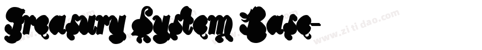 Treasury System Base字体转换